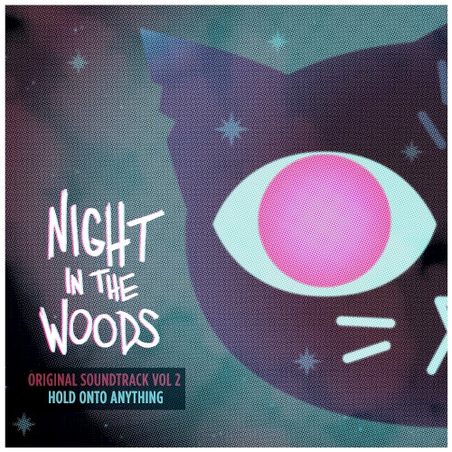 Night in the Woods, Vol. 2: Hold Onto Anything封面