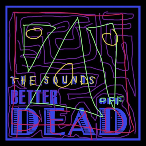 Better Off Dead封面