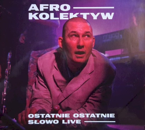 Ostatnie ostatnie słowo Live封面