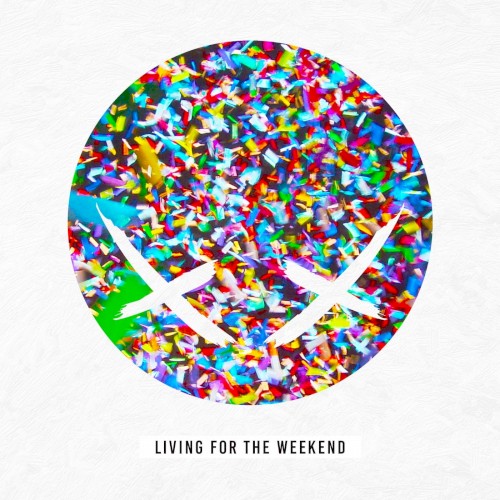 Living For The Weekend封面