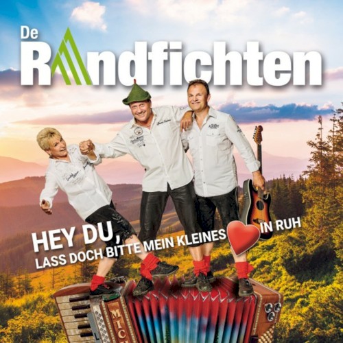 Hey Du, lass doch bitte mein kleines Herz in Ruh封面