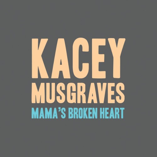 Mama’s Broken Heart封面