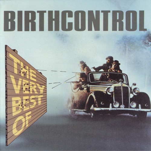 The Very Best of Birthcontrol封面