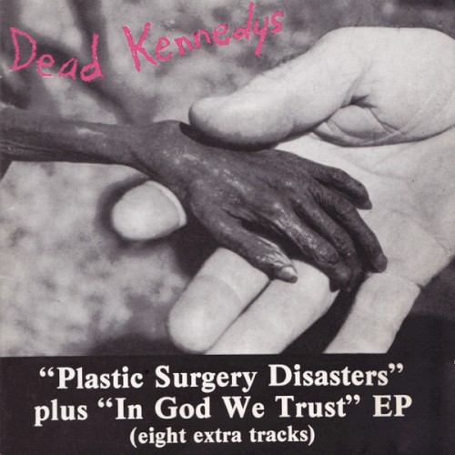 Plastic Surgery Disasters / In God We Trust, Inc.封面