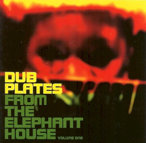 Dub Plates from the Elephant House封面