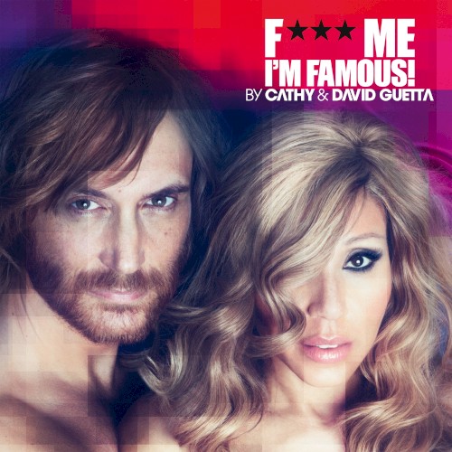F*** Me I’m Famous! Ibiza Mix 2012封面