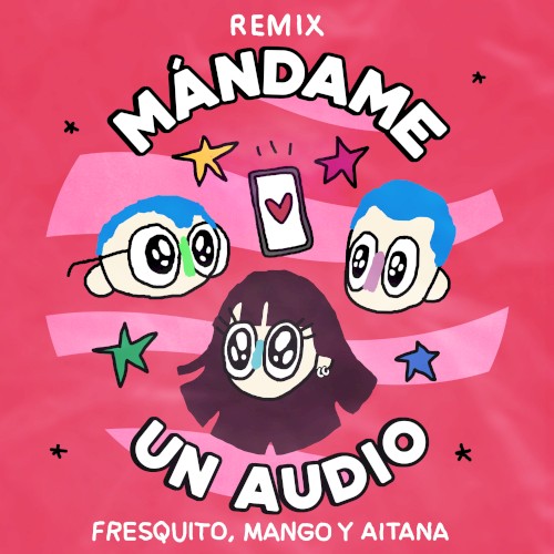 Mándame Un Audio (Remix)封面