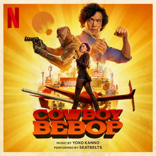 COWBOY BEBOP (Soundtrack from the Netflix Series)封面
