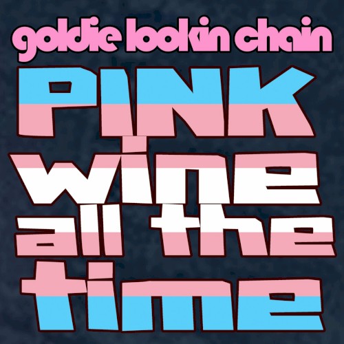 Pink Wine All The Time封面