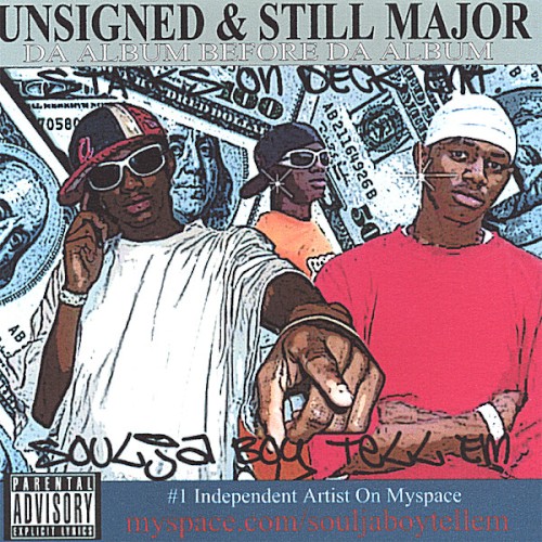 Unsigned & Still Major: Da Album Before da Album封面