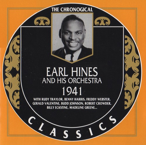 The Chronological Classics: Earl Hines and His Orchestra 1941封面