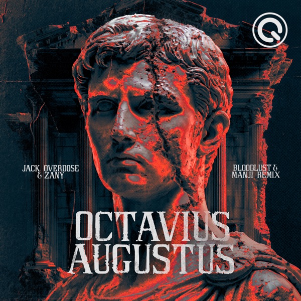 Octavius Augustus (Bloodlust & Manji remix)封面