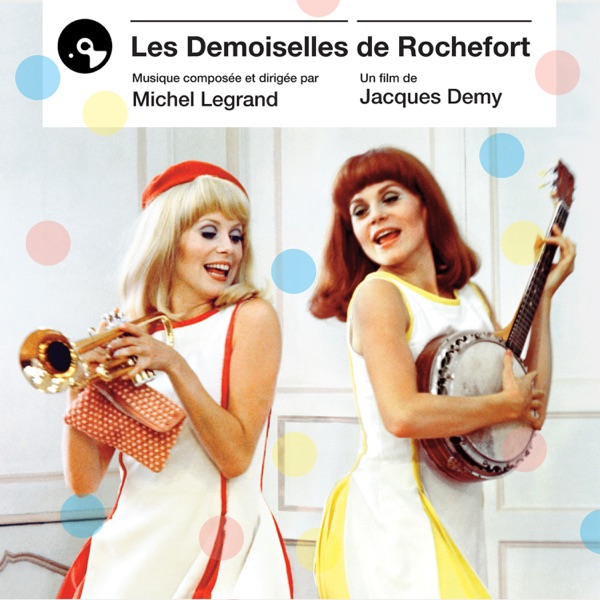 Les Demoiselles de Rochefort (Bande originale du film)封面
