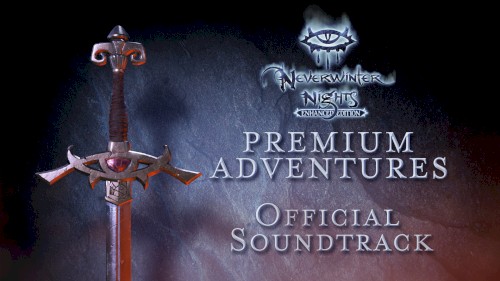 Neverwinter Nights: Premium Adventures Official Soundtrack封面
