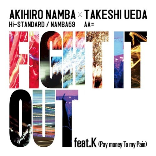 Fight It Out feat. K (Pay money To my Pain) / F.A.T.E.封面
