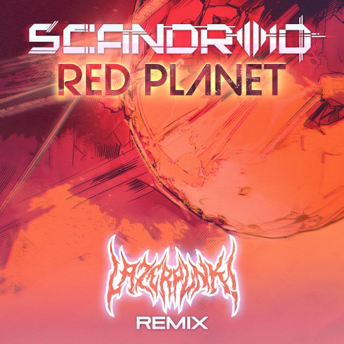 Red Planet (Lazerpunk Remix)封面
