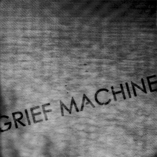 Grief Machine封面