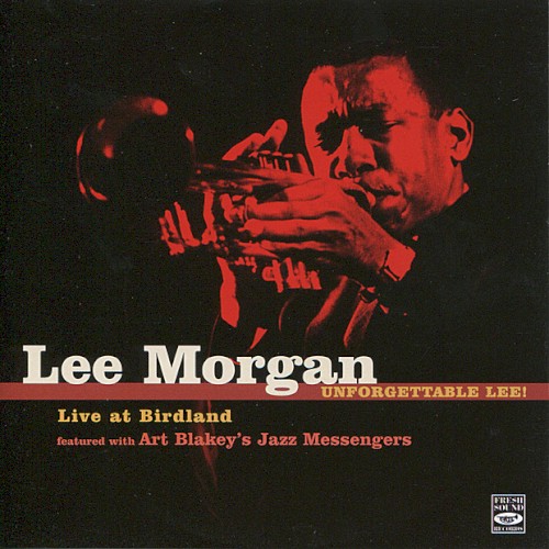 Unforgettable Lee! Live at Birdland封面