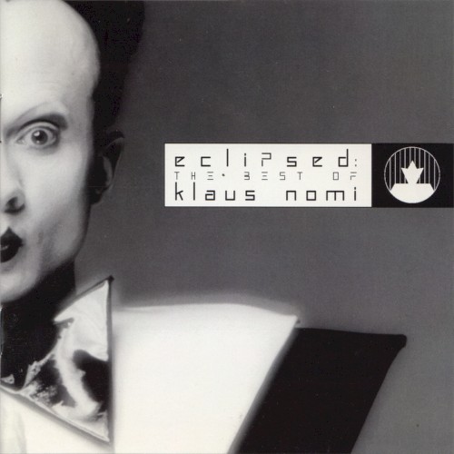 Eclipsed: The Best of Klaus Nomi封面