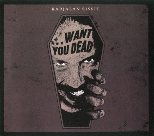 …Want You Dead封面