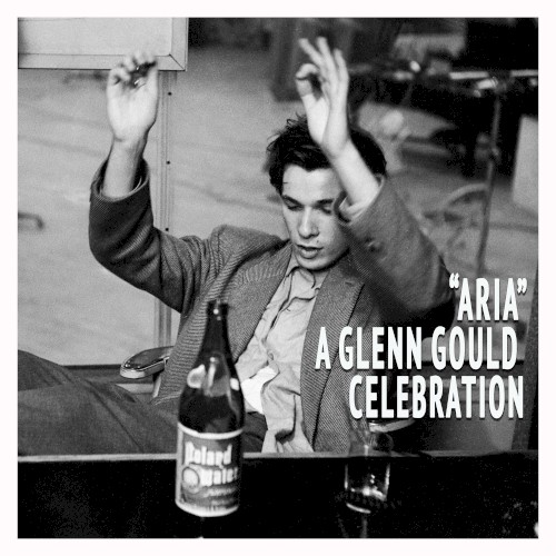 "Aria" - A Glenn Gould Celebration封面