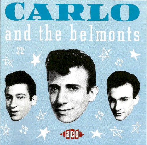 Carlo & The Belmonts封面