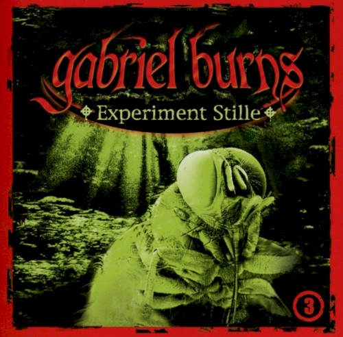 Gabriel Burns, Episode 3: Experiment Stille封面