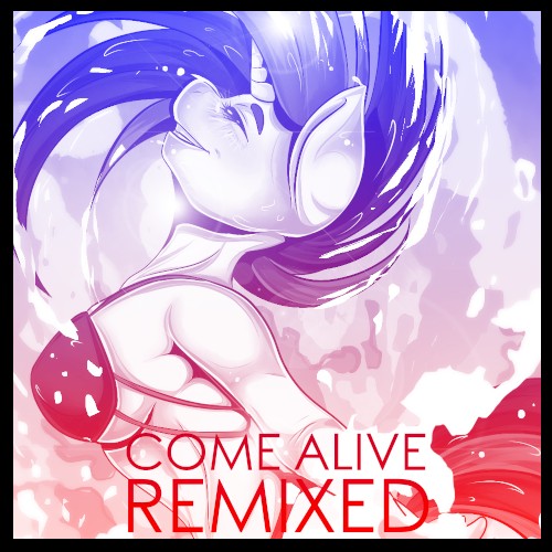 Come Alive: Remixed封面