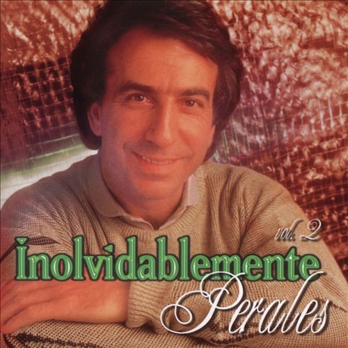 Inolvidablemente Perales. Vol. 2封面