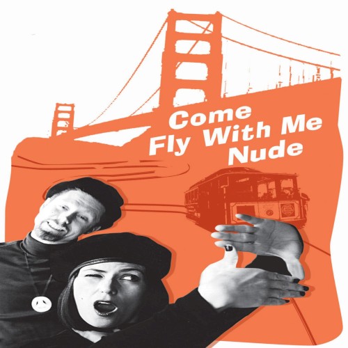 Come Fly With Me Nude - Soundtrack封面
