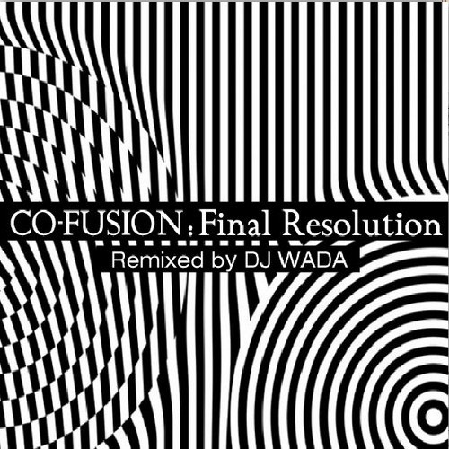 Final Resolution (remixed by DJ Wada)封面