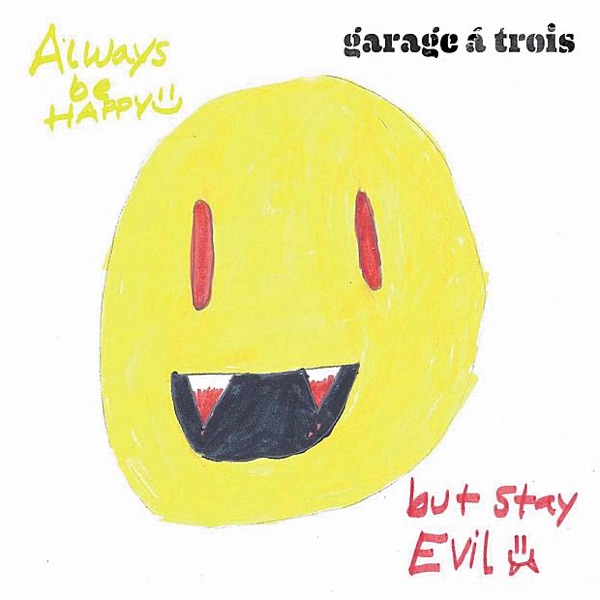 Always Be Happy, But Stay Evil封面