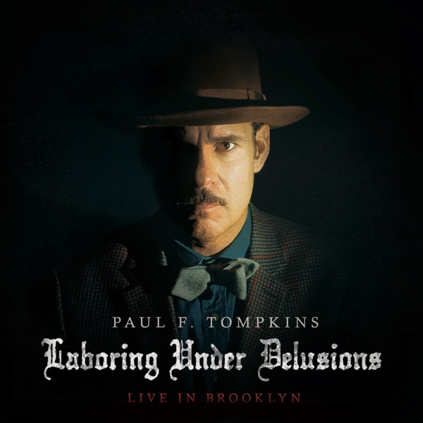 Laboring Under Delusions: Live In Brooklyn封面