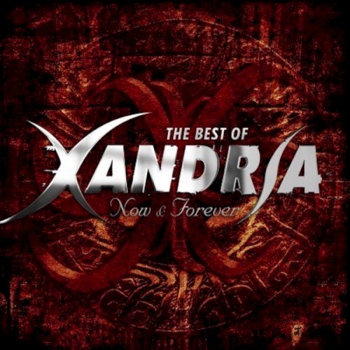 Now & Forever: The Best of Xandria封面