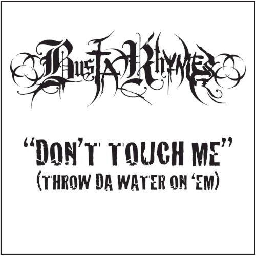 Don’t Touch Me (Throw da Water on ’Em)封面