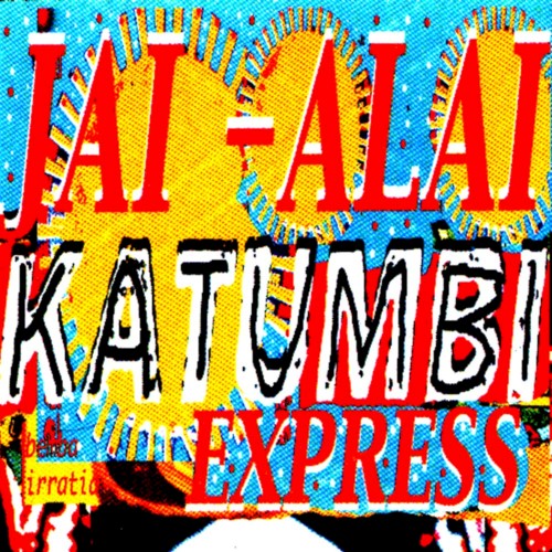 Jaï Alaï Katumbi Express (live)封面