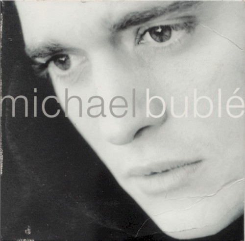 Selections From The 143/Reprise Album Michael Bublé封面