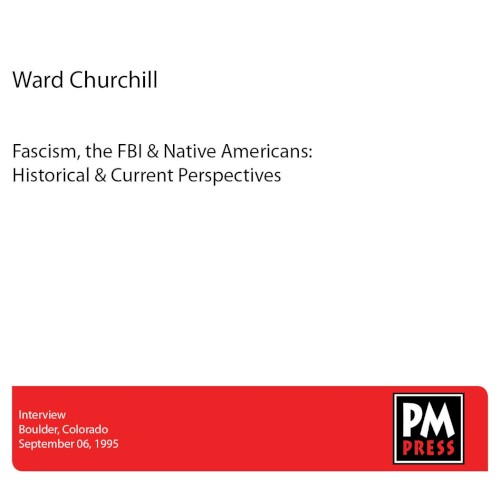 Fascism, the FBI & Native Americans: Historical & Current Perspectives封面