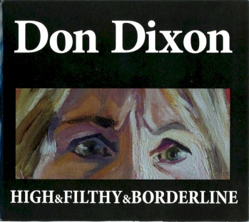 High & Filthy & Borderline封面
