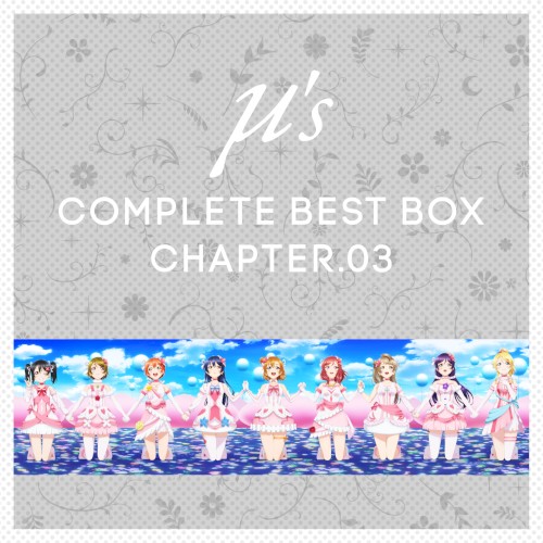 μ's Complete BEST BOX Chapter.03封面