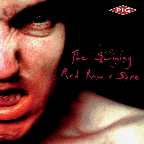 The Swining / Red Raw & Sore封面