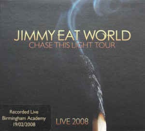 Chase This Light Tour - Birmingham Academy 19/02/2008封面