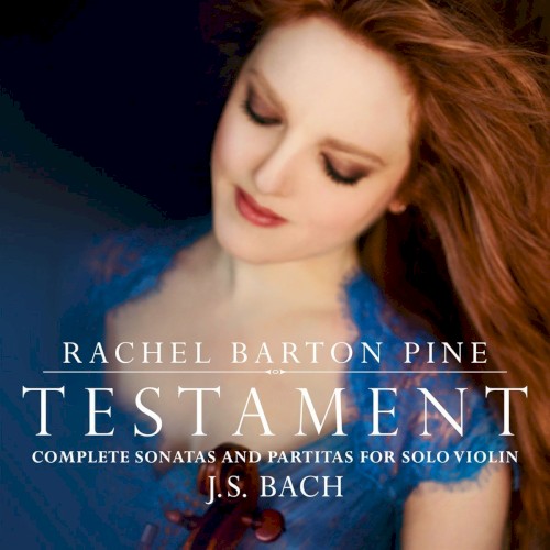 Testament: Complete Sonatas and Partitas for Solo Violin封面
