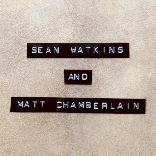 Sean Watkins and Matt Chamberlain封面