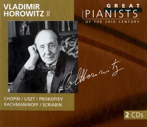 Great Pianists of the 20th Century, Volume 48: Vladimir Horowitz II封面