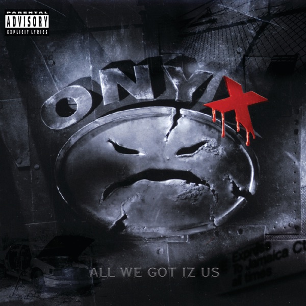 All We Got Iz Us封面