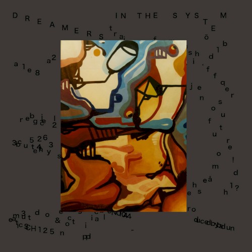 Dreamers In The System封面