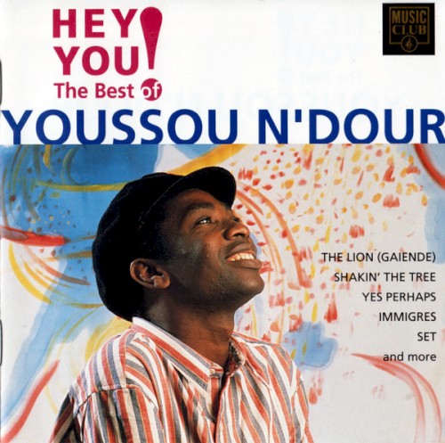 Hey You! The Best of Youssou N’Dour封面