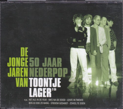 De jonge jaren van Toontje Lager: 50 jaar nederpop封面
