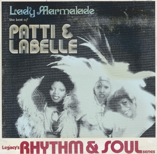 Lady Marmalade: Best of Patti & Labelle封面
